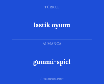 gummi-spiel - lastik oyunu