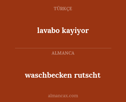 waschbecken rutscht - lavabo kayiyor