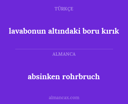 absinken rohrbruch - lavabonun altındaki boru kırık
