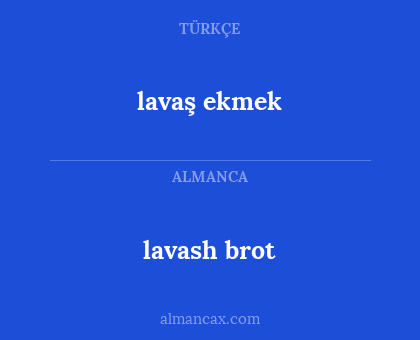 lavash brot - lavaş ekmek