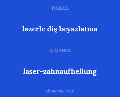 lazerle diş beyazlatma - laser-zahnaufhellung