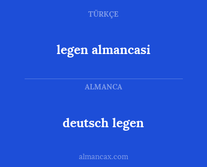 deutsch legen - legen almancasi