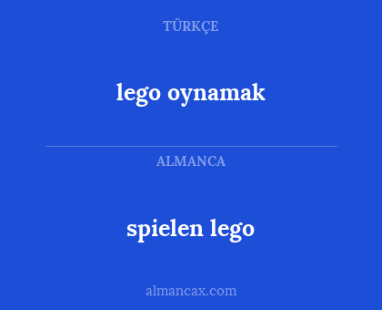 lego oynamak - spielen lego