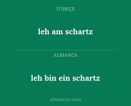 leh bin ein schartz - leh am schartz