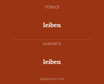 leiben - leiben