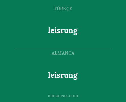 leisrung - leisrung
