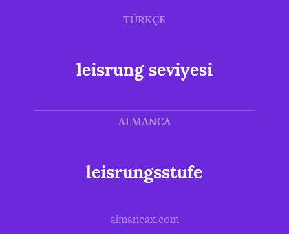 leisrung seviyesi - leisrungsstufe