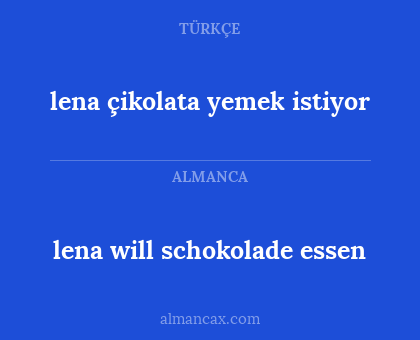 lena will schokolade essen - lena çikolata yemek istiyor