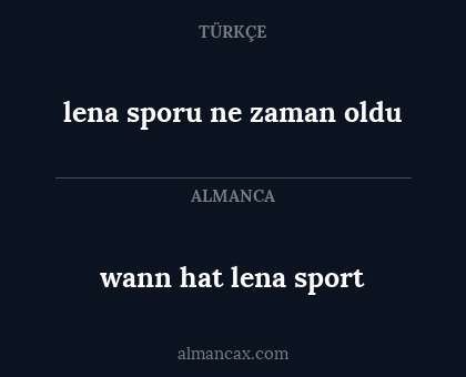 wann hat lena sport - lena sporu ne zaman oldu