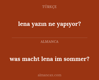lena yazın ne yapıyor? - was macht lena im sommer?