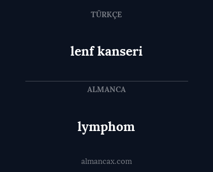 lymphom - lenf kanseri