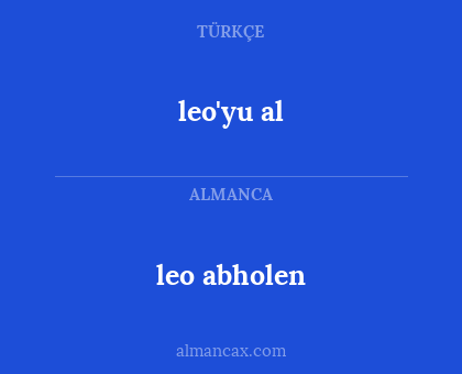leo'yu al - leo abholen