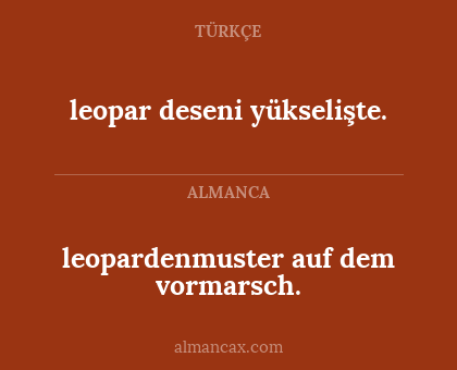 leopar deseni yükselişte. - leopardenmuster auf dem vormarsch.