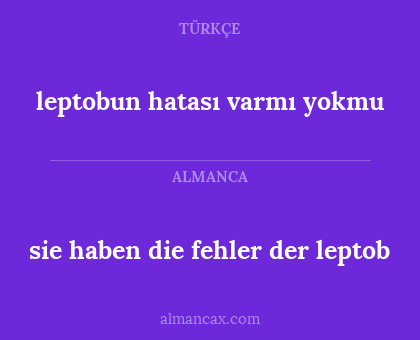 leptobun hatası varmı yokmu - sie haben die fehler der leptob
