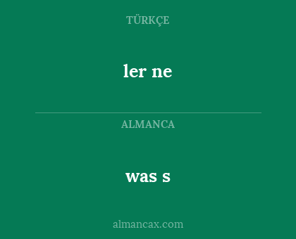 ler ne - was s