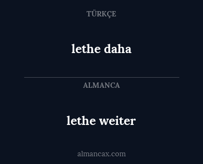 lethe daha - lethe weiter