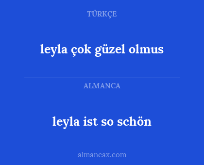 leyla ist so schön - leyla çok güzel olmus