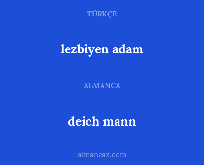 lezbiyen adam - deich mann