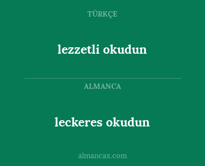 leckeres okudun - lezzetli okudun