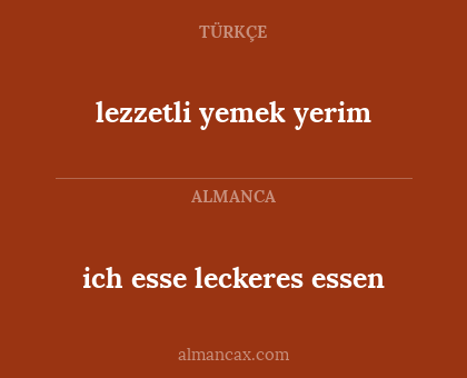 ich esse leckeres essen - lezzetli yemek yerim