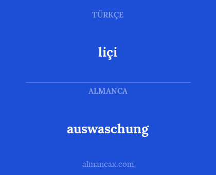 liçi - auswaschung
