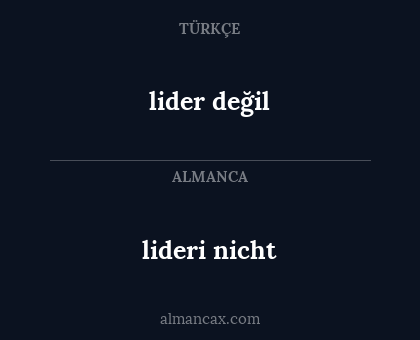 lider değil - lideri nicht