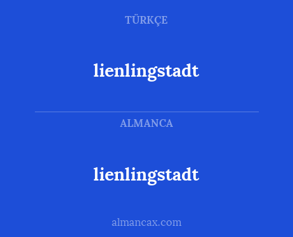 lienlingstadt - lienlingstadt