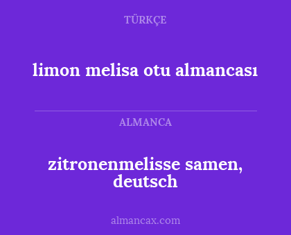 limon melisa otu almancası - zitronenmelisse samen, deutsch