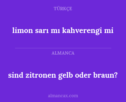 sind zitronen gelb oder braun? - limon sarı mı kahverengi mi
