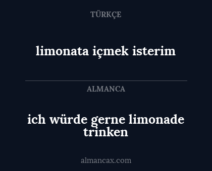 limonata içmek isterim - ich würde gerne limonade trinken