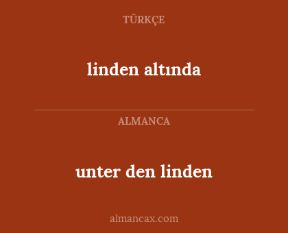 linden altında - unter den linden