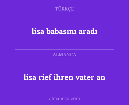 lisa babasını aradı - lisa rief ihren vater an