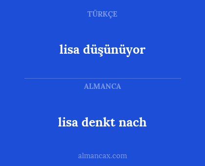 lisa düşünüyor - lisa denkt nach