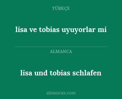 lisa und tobias schlafen - lisa ve tobias uyuyorlar mi