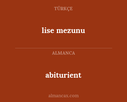 abiturient - lise mezunu