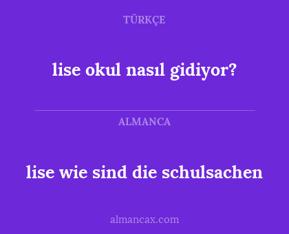 lise wie sind die schulsachen - lise okul nasıl gidiyor?