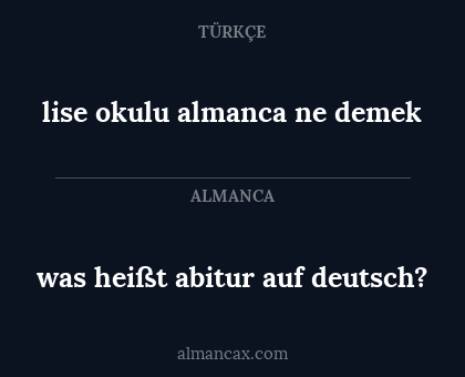 lise okulu almanca ne demek - was heißt abitur auf deutsch?