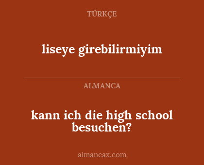 liseye girebilirmiyim - kann ich die high school besuchen?