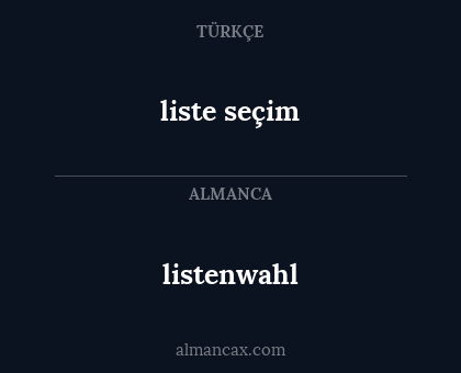 listenwahl - liste seçim