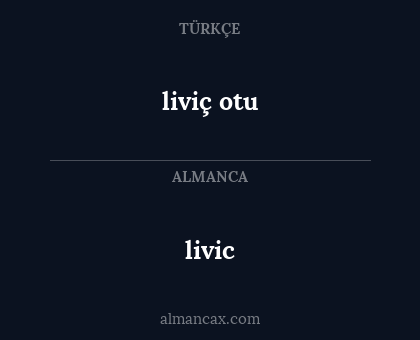 livic - liviç otu