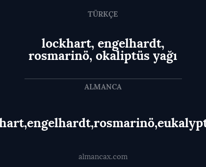 lockhart, engelhardt, rosmarinö, okaliptüs yağı - lockhart,engelhardt,rosmarinö,eukalyptusöl