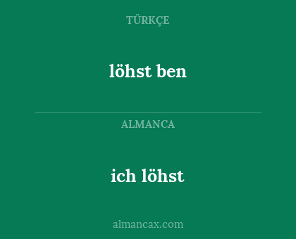 löhst ben - ich löhst