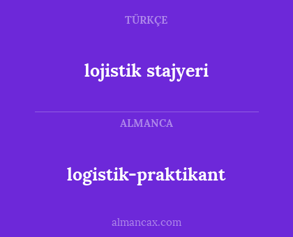 logistik-praktikant - lojistik stajyeri