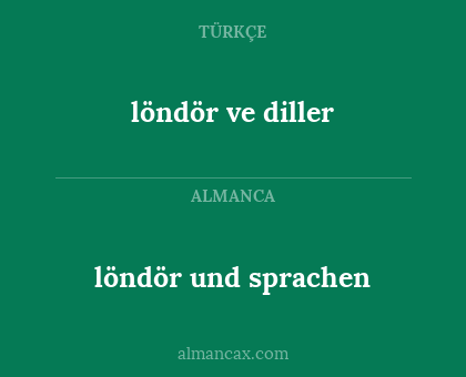 löndör und sprachen - löndör ve diller