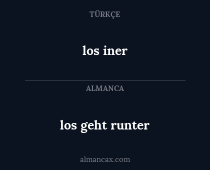 los iner - los geht runter