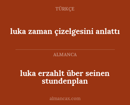 luka erzahlt über seinen stundenplan - luka zaman çizelgesini anlattı