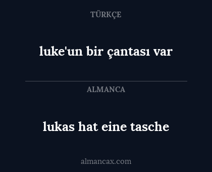 lukas hat eine tasche - luke'un bir çantası var