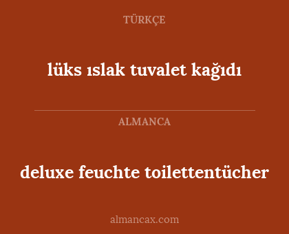 lüks ıslak tuvalet kağıdı - deluxe feuchte toilettentücher
