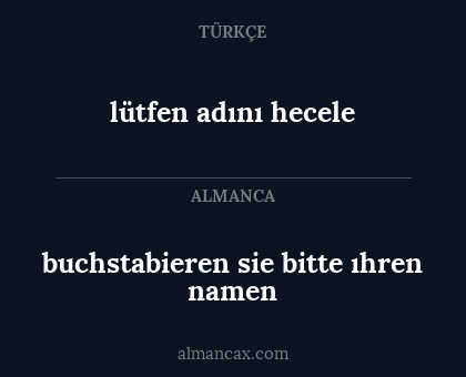 buchstabieren sie bitte ıhren namen - lütfen adını hecele