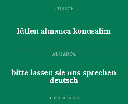 lütfen almanca konusalim - bitte lassen sie uns sprechen deutsch